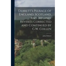 Debrett's Peerage of England, Scotland, and Ireland. Revised, Corrected and Continued by G.W. Collen