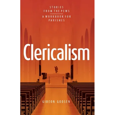 Clericalism: Stories From the Pews