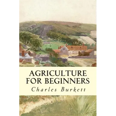 Agriculture for Beginners