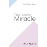 Your Living Miracle