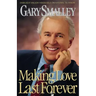Making Love Last Forever