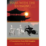 Wars with the Xiongnu: A Translation from Zizhi tongjian.