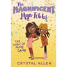The Magnificent Mya Tibbs: The Wall of Fame Game