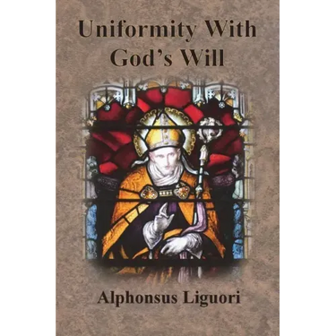 Uniformity With God's Will
