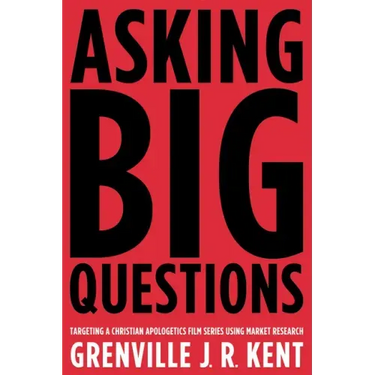 Asking Big Questions: Targeting a Christian Apologetics Film Series Using Market Research