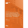 Current Advances on the Assessment and Mitigation of Fire Risk in Buildings and Urban Areas - 1st Edition