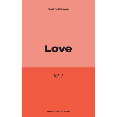 Love: 30 Day Journal Devotional