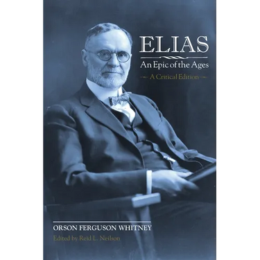 Elias-An Epic of the Ages: A Critical Edition