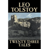 Twenty-Three Tales by Leo Tolstoy, Fiction, Classics, Literary