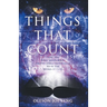 Things That Count: Why the King James Bible Proves Itself Internally to Be the Word of God