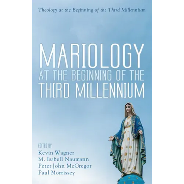 Mariology at the Beginning of the Third Millennium