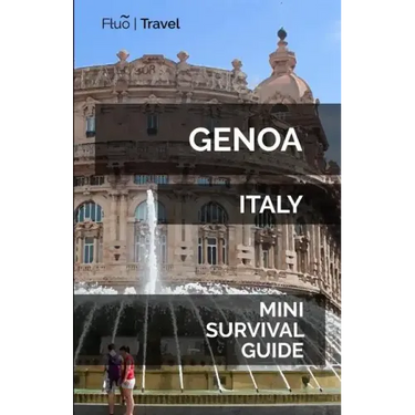 Genoa Italy Mini Survival Guide