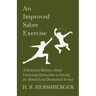 An Improved Sabre Exercise - A Historical Military Article Containing Instructions in Fencing for Mounted and Dismounted Service