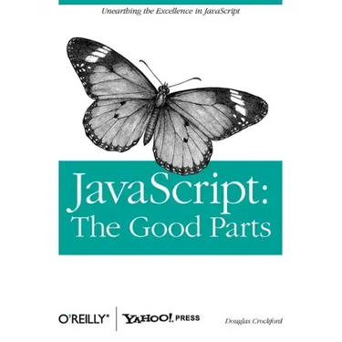 Javascript: The Good Parts: The Good Parts