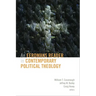 Eerdmans Reader in Contemporary Political Theology