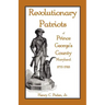 Revolutionary Patriots of Prince George's County, Maryland, 1775-1783