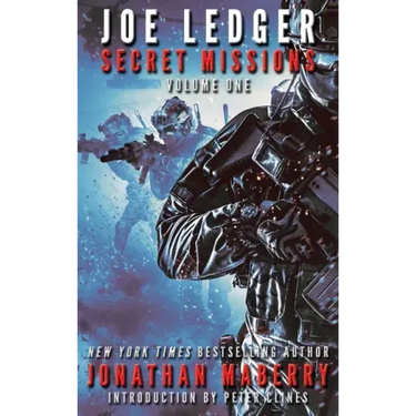Joe Ledger: Secret Missions Volume One