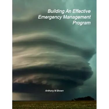 Building An Effective Emergency Management Program