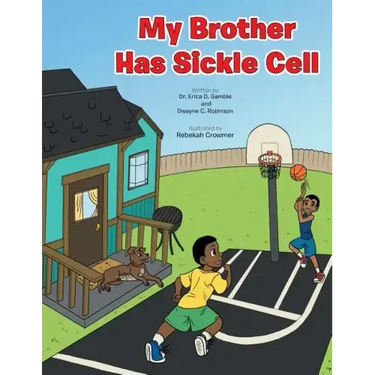 My Brother Has Sickle Cell