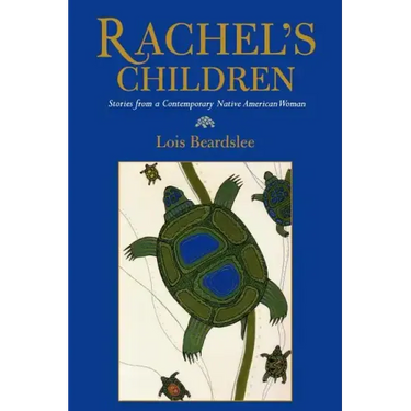Rachel's Children: Stories from a Contemporary Native American Woman
