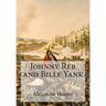 Johnny Reb and Billy Yank