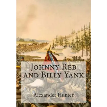 Johnny Reb and Billy Yank