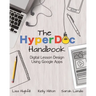 The Hyperdoc Handbook: Digital Lesson Design Using Google Apps