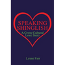 Speaking Shinglish: A Cross-Cultural Love Story