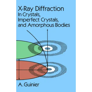 X-Ray Diffraction: In Crystals, Imperfect Crystals, and Amorphous Bodies