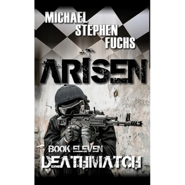 ARISEN, Book Eleven - Deathmatch