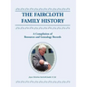 The Faircloth Family History: A Compilation of Resources and Genealogy Records