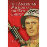 The American Mission and the 'Evil Empire'
