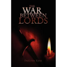 The War Between Lords