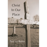 Christ in Our Place