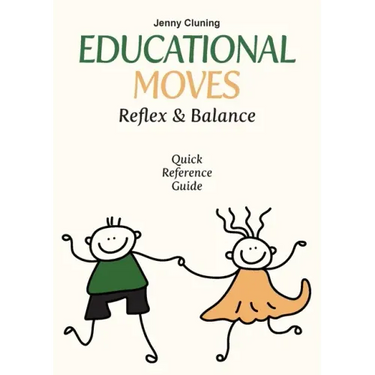 Educational Moves: Reflex & Balance Quick Reference Guide