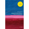 Machiavelli: A Very Short Introduction