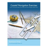 Coastal Navigation Exercises: Over 100 exercises based on the Canadian chart Strait of Georgia, Southern Portion