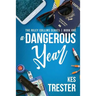A Dangerous Year
