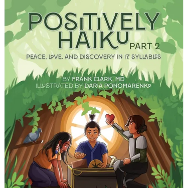 Positively Haiku, Part 2: Peace, love, and discovery in 17 syllables