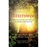 Bittersweet: Faith Lost and Found, and the DNA Test that Brought a Baby Back to Life