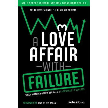 A Love Affair with Failure: When Hitting Bottom Becomes a Launchpad to Success
