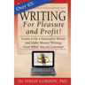 Over 65: Writing for Pleasure and Profit!: Earn while you Learn!