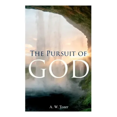 The Pursuit of God