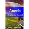 Angels Helping Us Contend