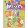 How to Draw Fairies Step-by-Step Guide: Best Fairy Drawing Book for You and Your Kids
