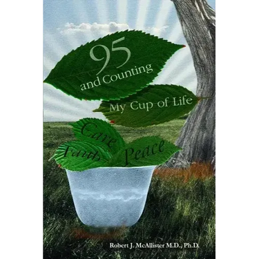 95 and Counting: My Cup of Life