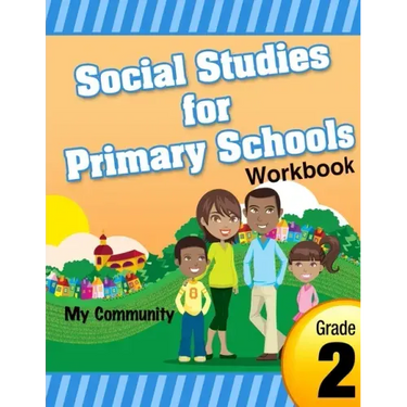 Social Studies for Primary Schools grade 2