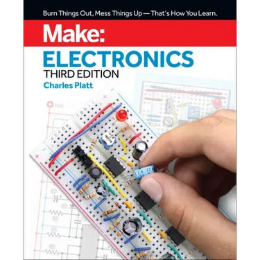 Make: Electronics: Learning by Discovery: A Hands-On Primer for the New Electronics Enthusiast