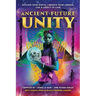 Ancient-Future Unity: Reclaim Your Roots, Liberate Your Lineage, Live a Legacy of Love