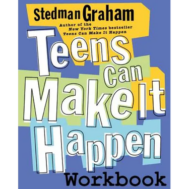 Teens Can Make It Happen Workbook